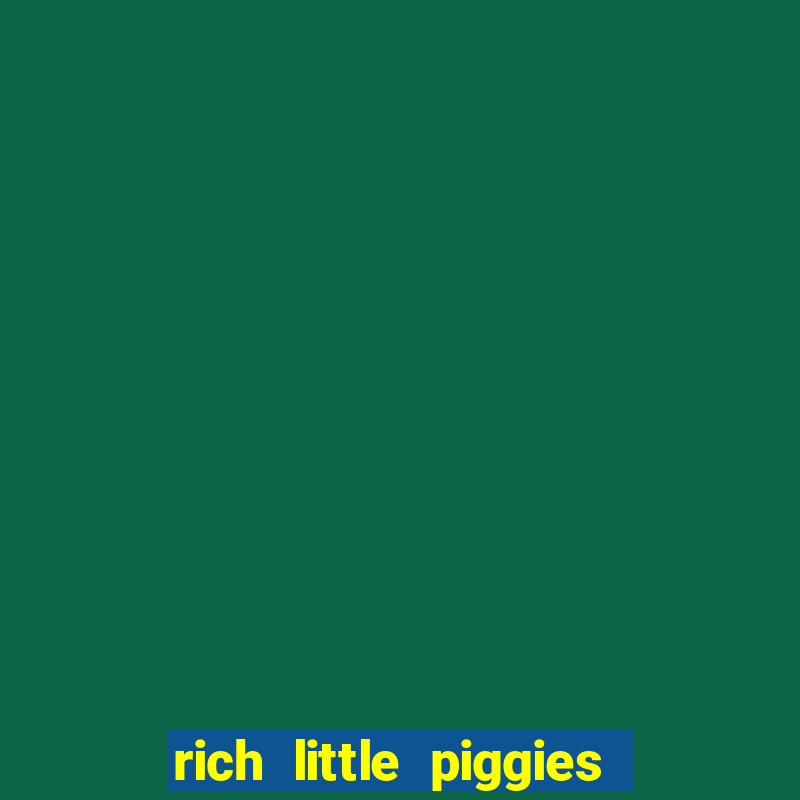 rich little piggies slot machine