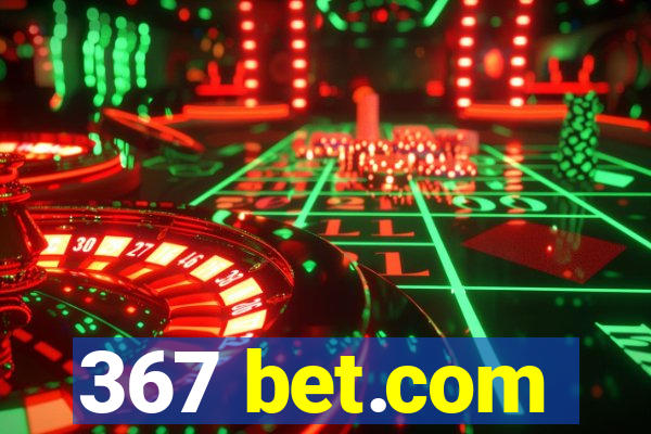 367 bet.com