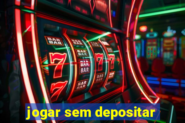 jogar sem depositar