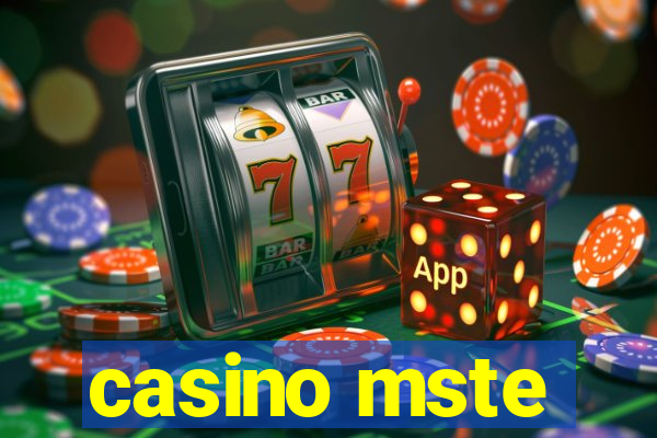 casino mste