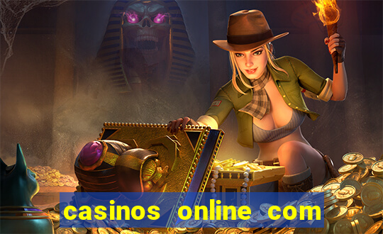 casinos online com bonus gratis