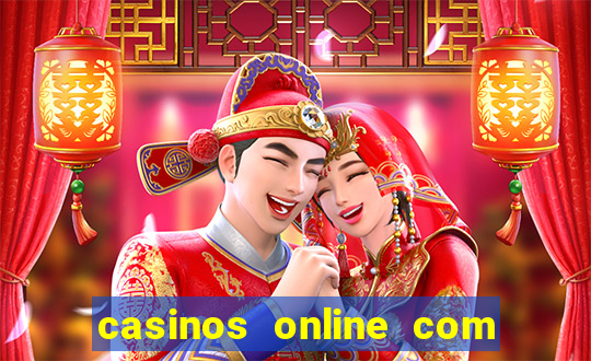 casinos online com bonus gratis