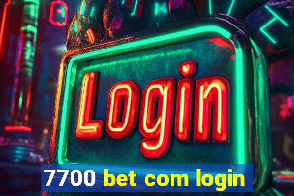 7700 bet com login