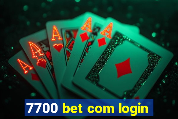 7700 bet com login