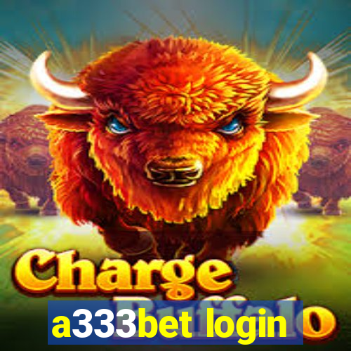 a333bet login