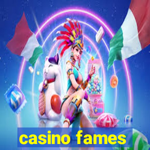 casino fames