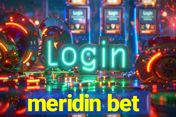 meridin bet