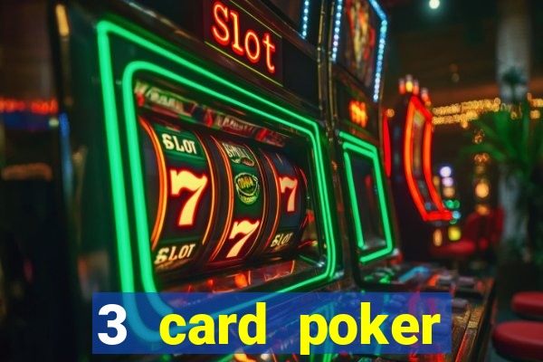 3 card poker casino near me