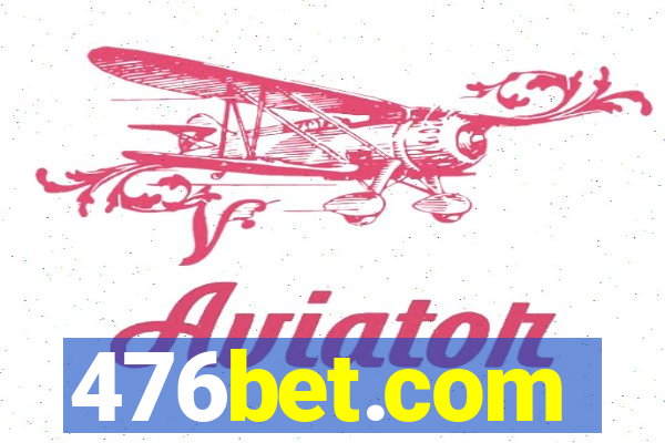 476bet.com