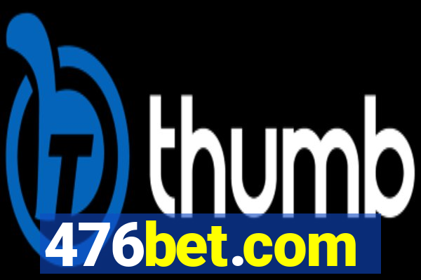 476bet.com