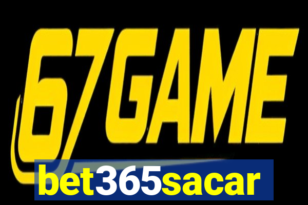 bet365sacar