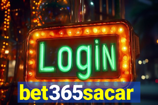 bet365sacar