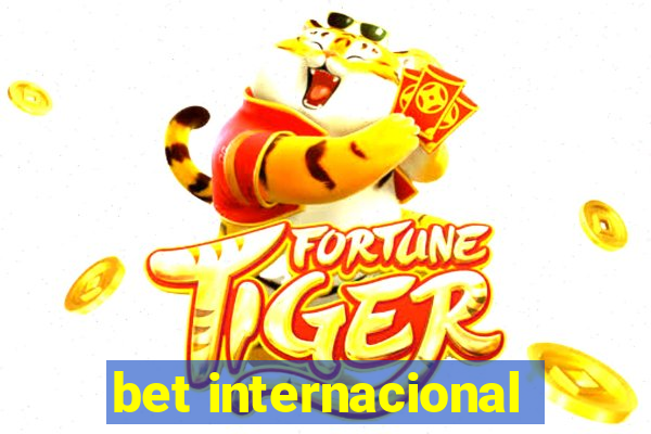 bet internacional