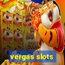 vergas slots