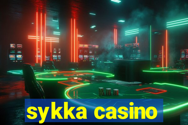 sykka casino