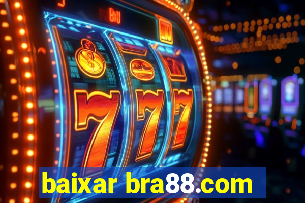 baixar bra88.com