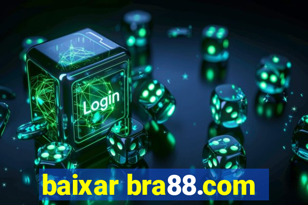 baixar bra88.com