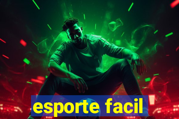 esporte facil