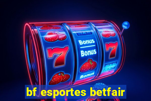 bf esportes betfair