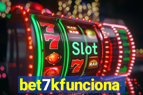 bet7kfunciona