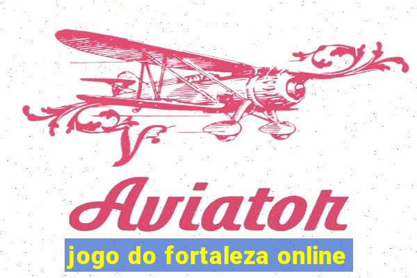 jogo do fortaleza online