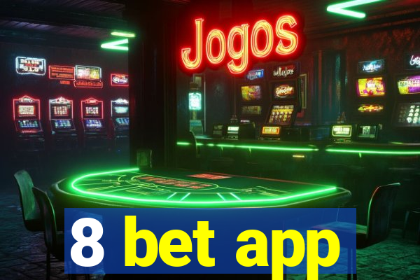 8 bet app