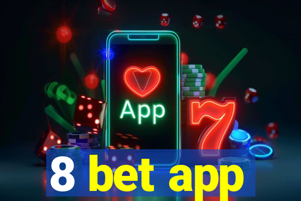 8 bet app