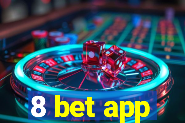 8 bet app