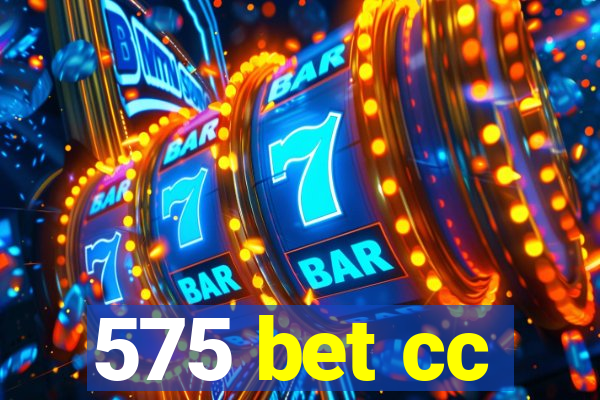 575 bet cc