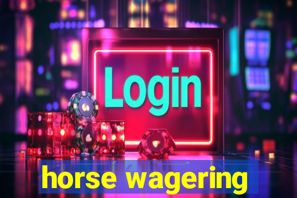 horse wagering