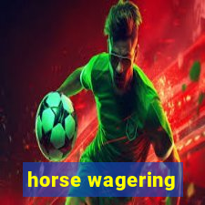 horse wagering