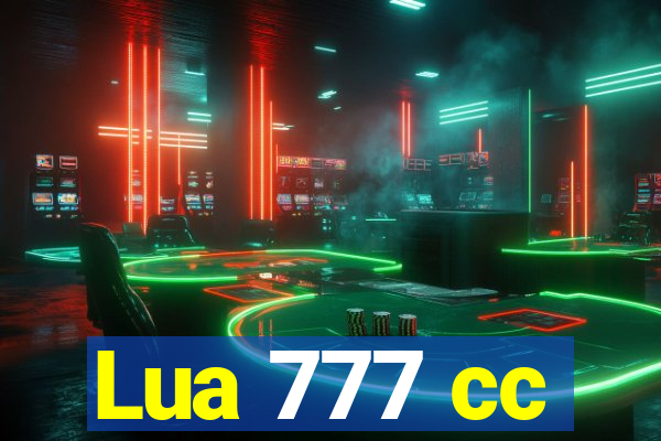 Lua 777 cc