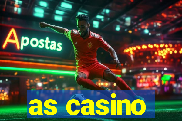 as casino