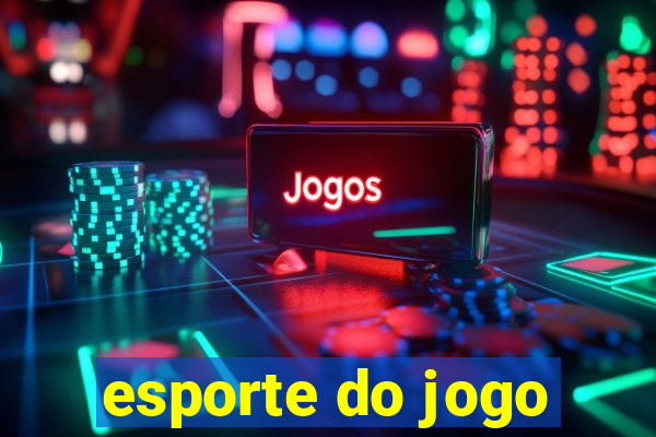 esporte do jogo