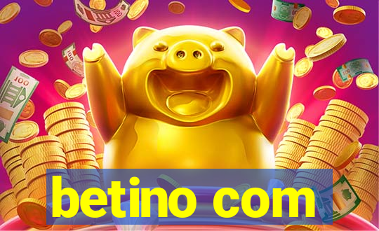 betino com