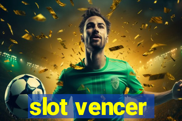 slot vencer