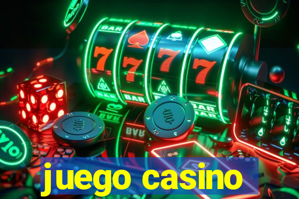 juego casino