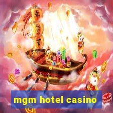 mgm hotel casino