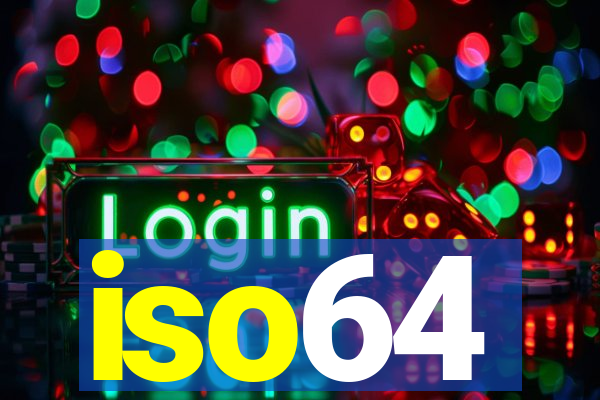 iso64