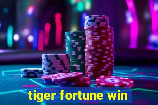 tiger fortune win