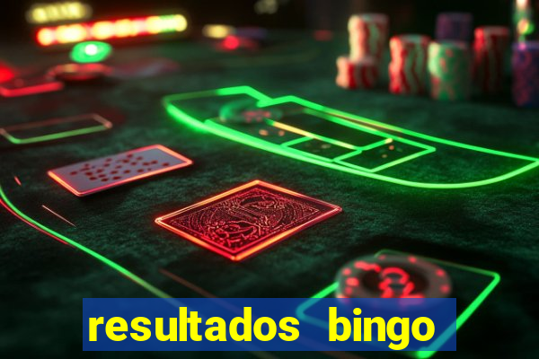 resultados bingo apuesta total