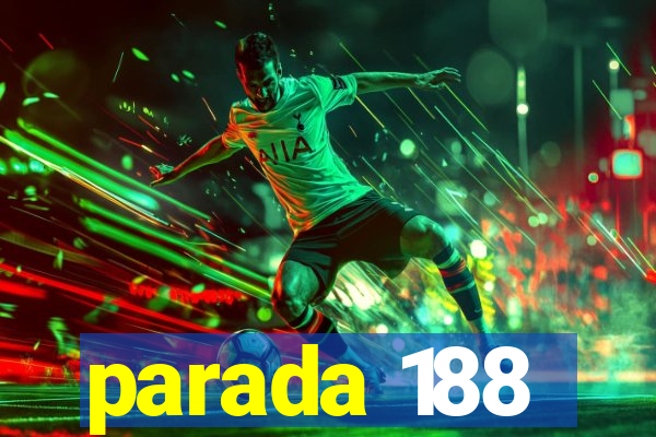 parada 188