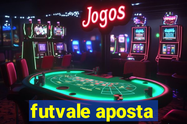 futvale aposta