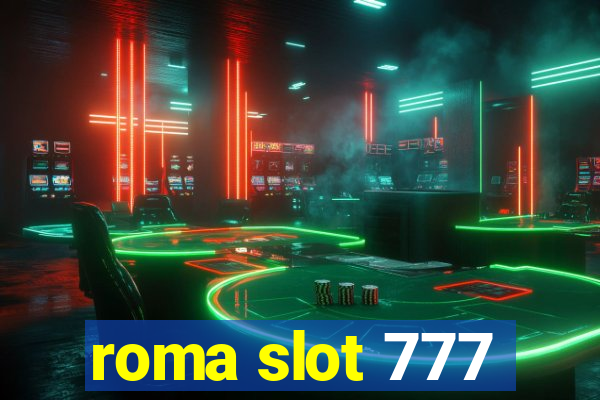 roma slot 777