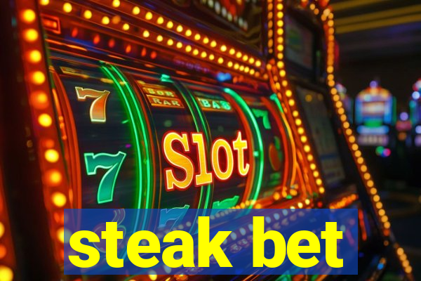 steak bet