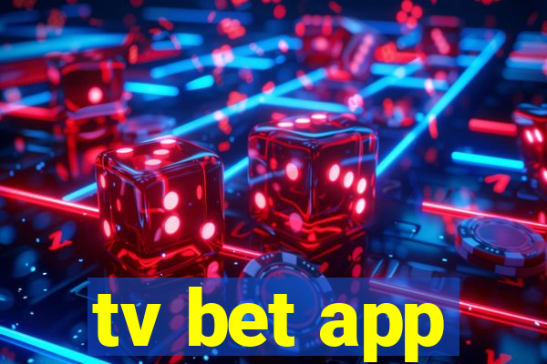 tv bet app