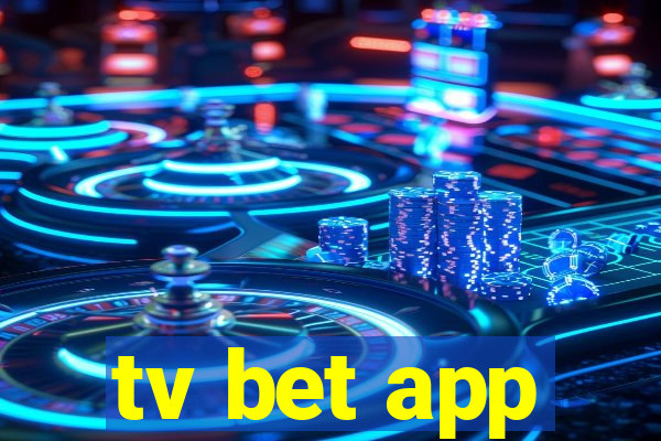 tv bet app