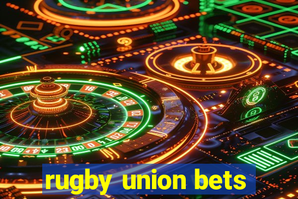 rugby union bets