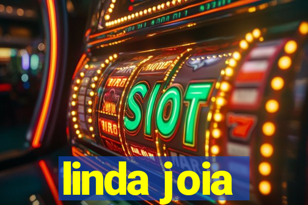 linda joia