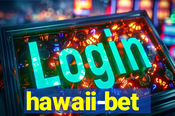 hawaii-bet